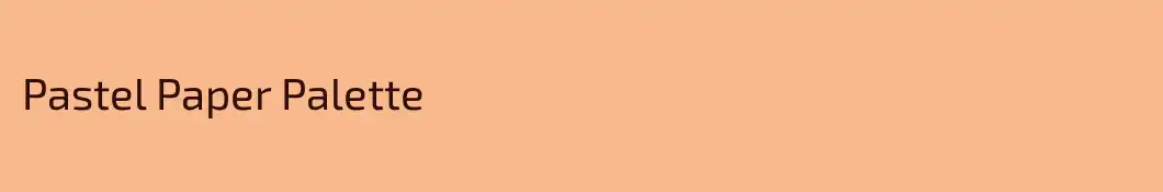Pastel Paper Palette 